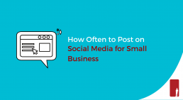 How Often to Post on Social Media for Small Business