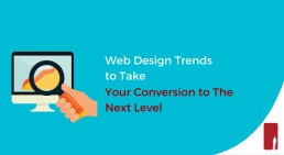Web Design Trends to Take Your Conversions to the Next Level